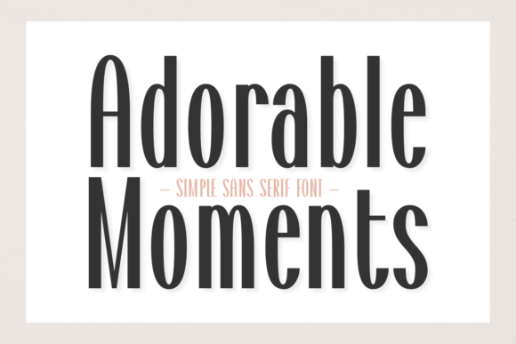 Adorable Moments: A Script Typeface for Editorial Warmth