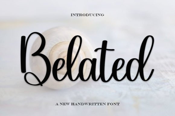 Belated: A Handwritten Font for Authentic Brand Identity