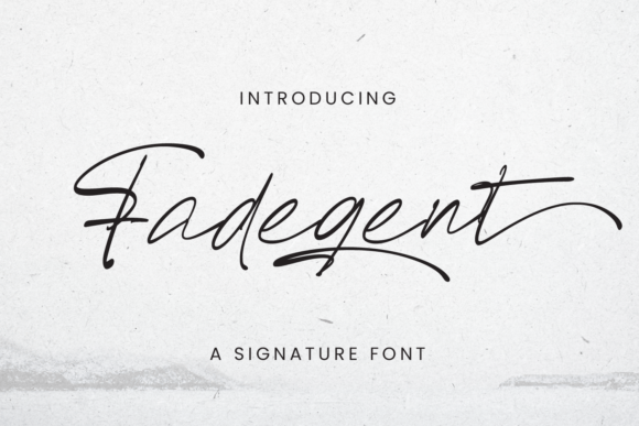 Fadegent: A Refined Script Typeface for Editorial Design