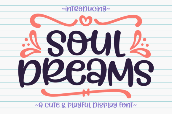 Soul Dreams Font Review: A Timeless Script for Brand Identity
